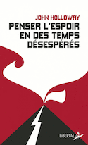 Penser l'espoir en des temps désespérés